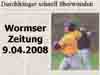 Wormser Zeitung • 09.04.2008